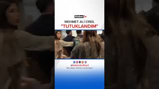 Mehmet Ali Erbil tutuklandı [upl. by Mcclain]