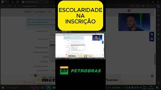 ESCOLARIDADE NA INSCRIÇÃO JOVEM APRENDIZ PETROBRAS [upl. by Madge]