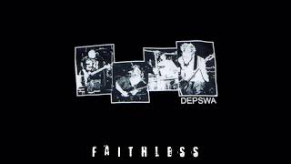 Depswa  Faithless EP [upl. by Akessej]