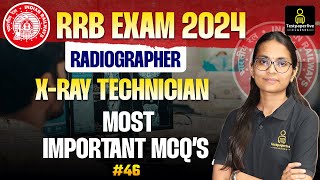 RRB Radiographer XRay Technician Exam Classes 46  RRB Radiographer most important MCQ’s Class [upl. by Neo638]