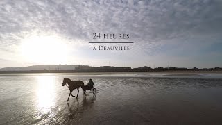 24 heures à Deauville [upl. by Ecille459]