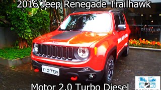 AvaliaçãoReview 2016 Jeep Renegade Trailhawk 20 Turbo Diesel HD [upl. by Cassey993]