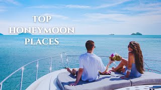 Top 10 Honeymoon Places in the World [upl. by Jena]