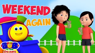 Weekend Song Holiday Weekend and Fun Nursery Rhyme for Kids [upl. by Yalc]