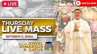 THURSDAY FILIPINO LIVE MASS TODAY II OCTOBER 3 2024 II FR JOWEL JOMARSUS GATUS [upl. by Rowena]