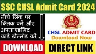 ssc chsl admit card 2024 [upl. by Strickman]