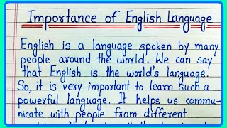 Importance of English Language essay  Write essay on Importance language paragraph [upl. by Halueb]