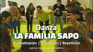 Danza 𝐋𝐀 𝐅𝐀𝐌𝐈𝐋𝐈𝐀 𝐒𝐀𝐏𝐎 Canción de Campamento  Recreativa  Dinámica de Grupo  Animación [upl. by Carolyn]