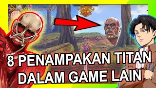 8 Penampakan Attack On Titan Dalam Game Lain  FIX  AOT serial paling banyak dicollab [upl. by Yddur122]