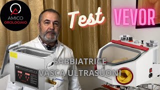 VEVOR TEST Sabbiatrice e Vasca Ultrasuoni [upl. by Eymaj496]