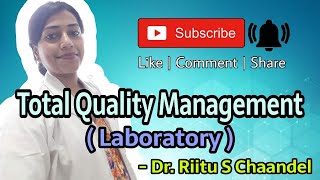 Total Quality management in laboratory tqm laboratory quality management system part 1 [upl. by Jules]