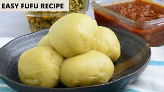 2 Easy ways to make Fufu [upl. by Eirrahs349]