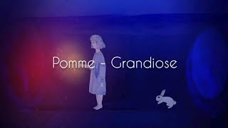 Pomme  Grandiose English lyrics translation [upl. by Maffa]