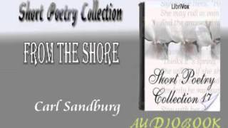 From the Shore Carl Sandburg Audiobook Short Poetry [upl. by Reinnej3]