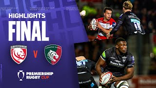 Gloucester v Leicester  FINAL HIGHLIGHTS  Superb Kingsholm Atmosphere  Premiership Cup 202324 [upl. by Elleon64]