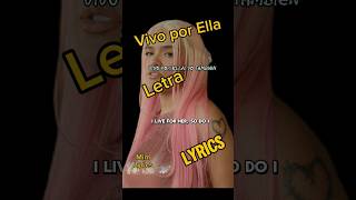 VIVO POR ELLA LETRAenglish lyrics  KAROL G andreabocelli karolg msb bichotaseason [upl. by Potts]