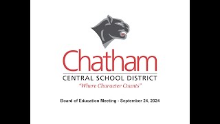 Board of Education Meeting  September 24 2024  Chatham Central School District NY [upl. by Naehs]