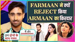 Farmaan Haider Rejected Armaans Role In YRKKH Talks About His New Show Aaina amp Bond With Samriddhi [upl. by Erasmo]