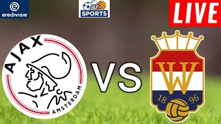 Ajax vs Willem ll l Live Score l Netherlands Eredivisie 202425 l Full Match Streaming [upl. by Yecaw]