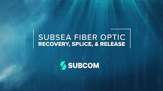 SubCom  Subsea Fiber Optic Cable Recovery Splice amp Release Animation [upl. by Wilhelm]