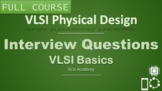 PD Lec 30  Interview Questions  VLSI  Physical Design [upl. by Nibbor738]