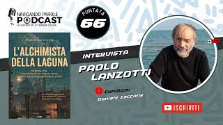 Intervista allo Scrittore Paolo Lanzotti [upl. by Jaqitsch]