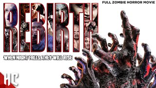 Rebirth  Full Zombie Horror Movie  Night Of The Living Dead Adaptation  Horror Central [upl. by Anilef]