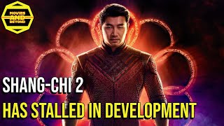 SHANGCHI 2 HAS STALLED DEVELOPMENT [upl. by Field]