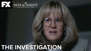 The Investigation  Impeachment American Crime Story  Ep 9  FX [upl. by Annahsal]