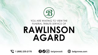 Rawlinson Agard Tribute Service [upl. by Anniken]