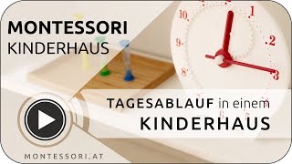 MontessoriKinderhaus Tagesablauf in einem Montessori Kinderhaus MontessoriAusbildung [upl. by Elrae509]