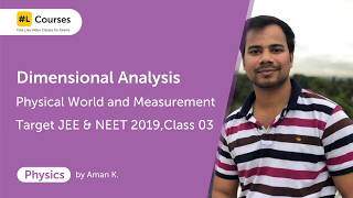 Dimensional Analysis  Physical World and Measurement  Physics  Target JEE amp NEET 2019  Day 10 [upl. by Novit]