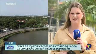 Cerca de 200 edificações na Lagoa da Conceição podem ser demolidas [upl. by Emmye767]