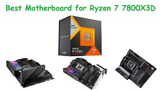 Best Motherboard for AMD Ryzen 7 7800X3D [upl. by Ehtyaf]