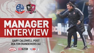 💬 Gary Caldwell post Bolton Wanderers A  Exeter City Football Club [upl. by Alfy]