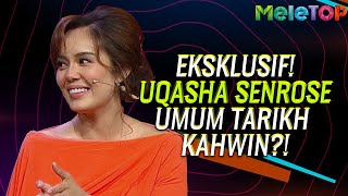 EKSKLUSIF Uqasha Senrose Umum Tarikh Kahwin  MeleTOP  Micheal Ang  Cik Manggis [upl. by Celeski168]