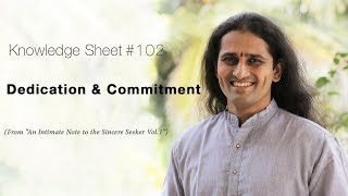 Knowledge Sheet 102 Dedication amp Commitment [upl. by Avehsile]