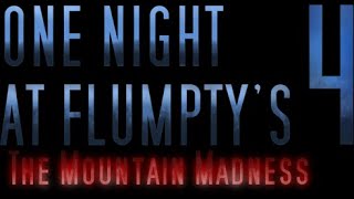 One night at Flumptys 4 The Mountain Madness  Phone Message outdated [upl. by Ysied315]