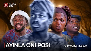 AYINLA ONI POSI  Latest 2024 Yoruba Movie Drama Starring Mubo Lawal Isiaka Sanusi Apa [upl. by Oryaj770]