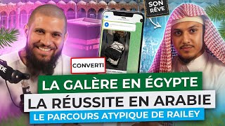 DE LA GALÈRE EN ÉGYPTE À LA RÉUSSITE EN ARABIE [upl. by Eyssej]