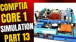 CompTIA A Core 1 Simulation2201101Part 13 [upl. by Everett]