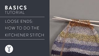 Loose Ends Do the Kitchener Stitch [upl. by Roi]