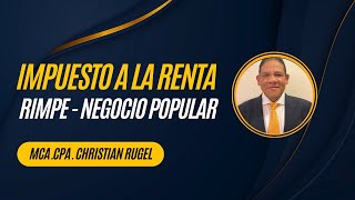 IMPUESTO A LA RENTA PERSONAS NATURALES  RIMPE NEGOCIO POPULAR [upl. by Nytsirc46]