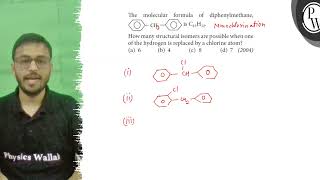 The molecular formula of diphenylmethane How many structural isome [upl. by Abby]