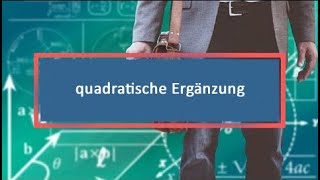 quadratische Ergänzung [upl. by Jessen]