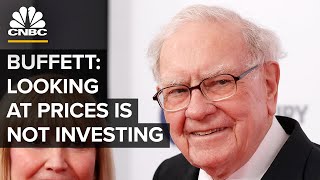 Warren Buffett Just Looking At The Price Is Not Investing  CNBC [upl. by Dana]