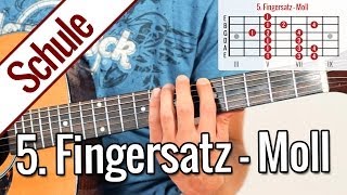 5 Fingersatz Moll Äolisch  Tonleiterspiel  Gitarrenschule [upl. by Aitercal]