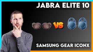 Jabra Elite 10 vs Samsung Gear IconX Comparison [upl. by Tound]