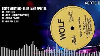 Frits Wentink  Club Land Special BLACK WOLFEP073 [upl. by Kern172]