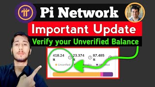 pi network important Update  pi network new update  pi network unverified balance [upl. by Furey]